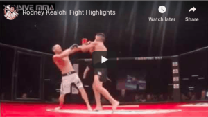Rodney Kealohi fight highlights
