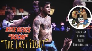 Kyle Reyes last fight