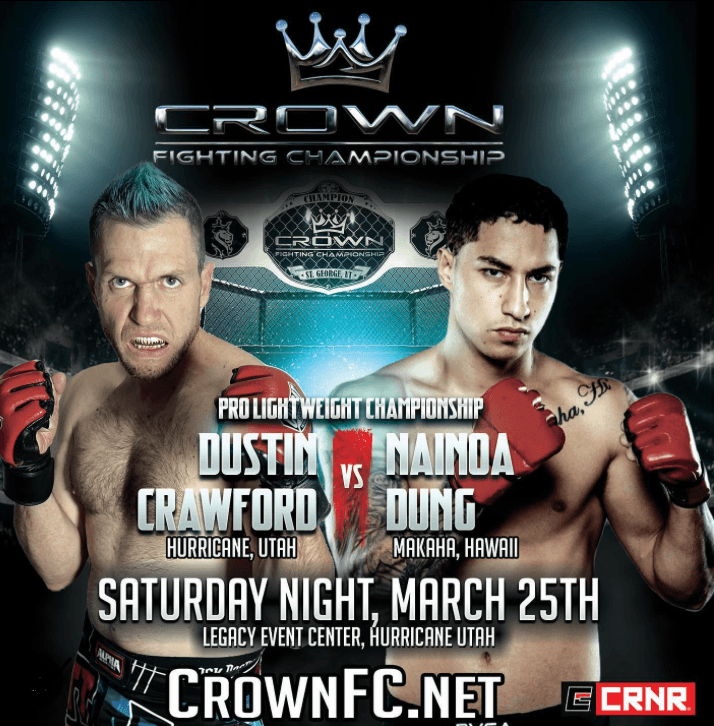 Crown Fighting Championship: Nainoa Dung vs. Dustin Crawford