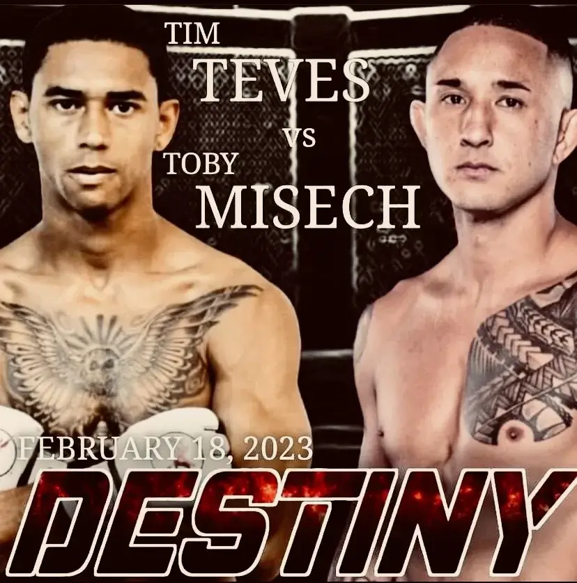 Destiny MMA: Tim Teves vs. Toby Misech