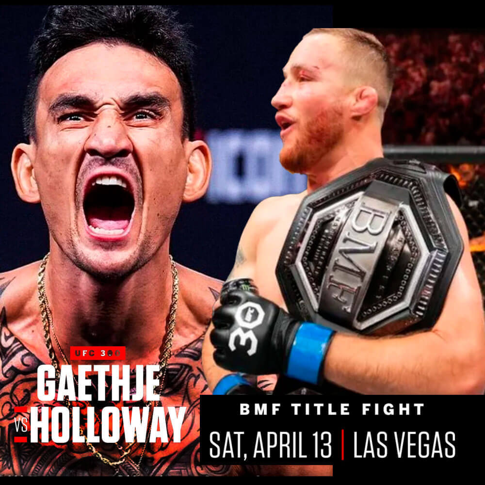 Holloway vs Gaethje / BMF Title Fight / April 13